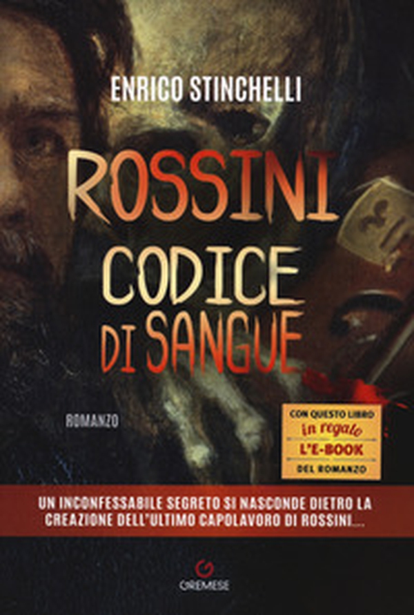 Rossini. Codice di sangue - Librerie.coop Rossini. Codice di sangue - Librerie.coop