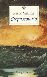 Crepuscolario. Testo spagnolo a fronte - Librerie.coop