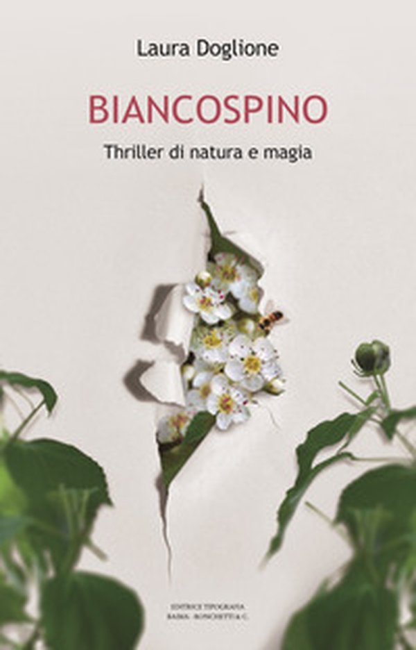 Biancospino. Thriller di natura e magia - Librerie.coop Biancospino. Thriller di natura e magia - Librerie.coop