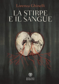 La stirpe e il sangue - Librerie.coop La stirpe e il sangue - Librerie.coop