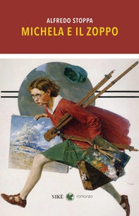 Michela e il zoppo - Librerie.coop