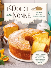 I dolci delle nonne - Librerie.coop