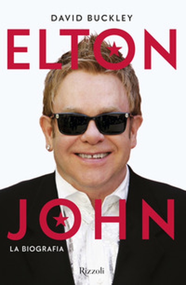 Elton John. La biografia - Librerie.coop Elton John. La biografia - Librerie.coop