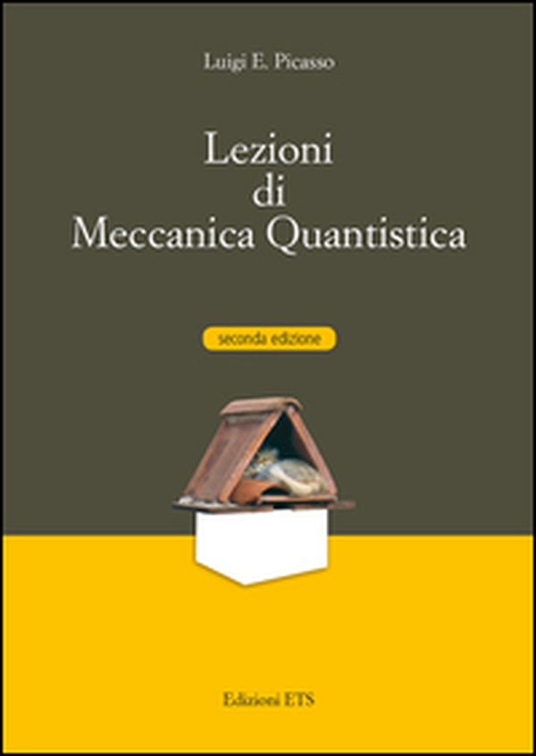 Lezioni di meccanica quantistica - Librerie.coop Lezioni di meccanica quantistica - Librerie.coop