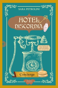 Hotel Discordia - Librerie.coop Hotel Discordia - Librerie.coop