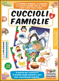 L'intelligenza logica e l'affettività nel gioco attivo. Una proposta semplice per il bambino da 3 ai 6 anni. Con gioco «Cuccioli e famiglia» - Librerie.coop