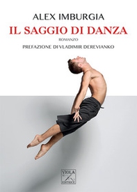 Il saggio di danza - Librerie.coop Il saggio di danza - Librerie.coop