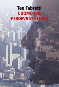 L'uomo che perdeva se stesso - Librerie.coop
