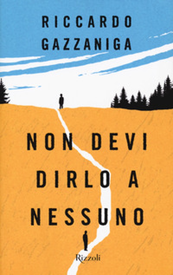 Non devi dirlo a nessuno - Librerie.coop Non devi dirlo a nessuno - Librerie.coop