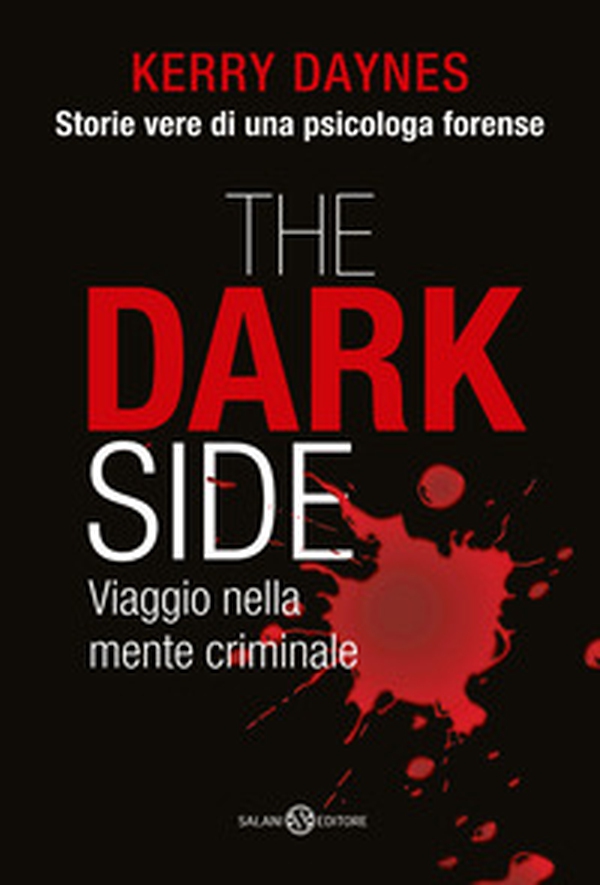 The dark side. Viaggio nella mente criminale - Librerie.coop The dark side. Viaggio nella mente criminale - Librerie.coop