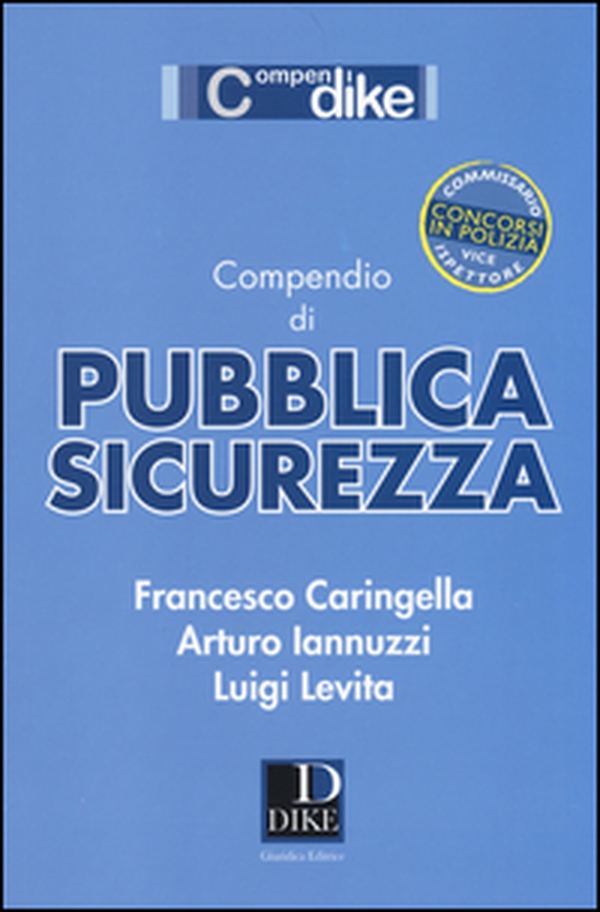 Compendio di pubblica sicurezza - Librerie.coop Compendio di pubblica sicurezza - Librerie.coop