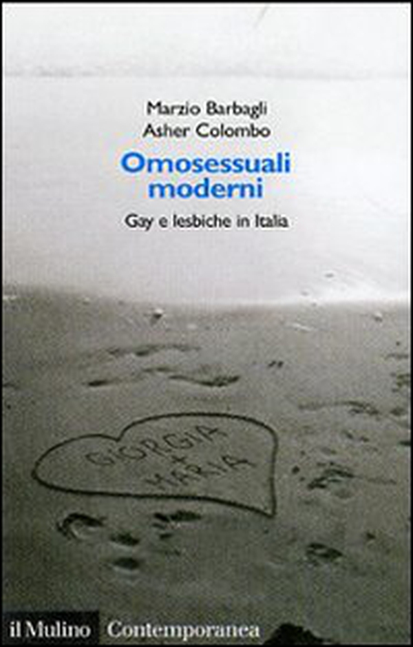 Omosessuali moderni. Gay e lesbiche in Italia - Librerie.coop Omosessuali moderni. Gay e lesbiche in Italia - Librerie.coop