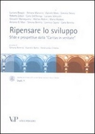Ripensare lo sviluppo. Sfide e prospettive dalla «Caritas in veritate» - Librerie.coop