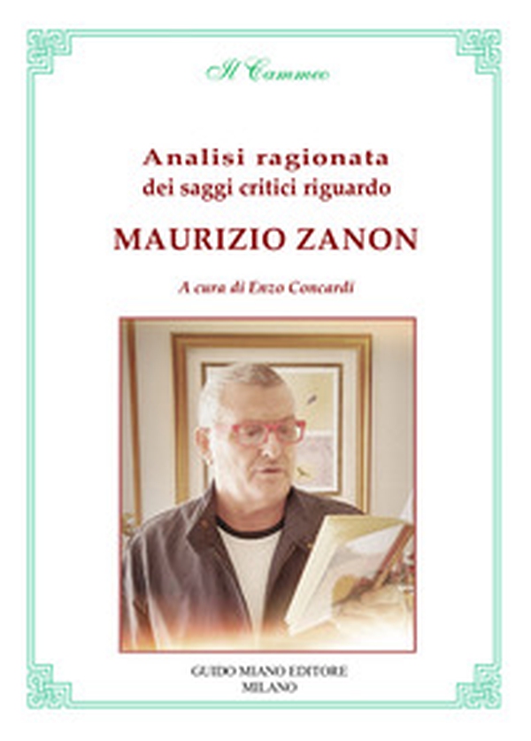 Analisi ragionata dei saggi critici riguardo Maurizio Zanon - Librerie.coop Analisi ragionata dei saggi critici riguardo Maurizio Zanon - Librerie.coop