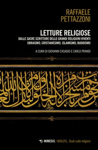 Letture religiose. Dalle sacre scritture delle grandi religioni viventi. Ebraismo, cristianesimo. islamismo, buddismo - Librerie.coop