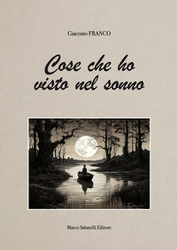 Cose che ho visto nel sonno - Librerie.coop Cose che ho visto nel sonno - Librerie.coop