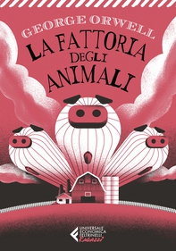 La fattoria degli animali - Classici Ragazzi - Librerie.coop La fattoria degli animali - Classici Ragazzi - Librerie.coop