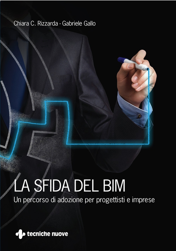 La sfida del BIM - Librerie.coop La sfida del BIM - Librerie.coop