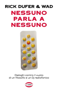 Nessuno parla a nessuno - Librerie.coop Nessuno parla a nessuno - Librerie.coop