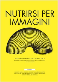 La gola. Nutrirsi per immagini - Librerie.coop La gola. Nutrirsi per immagini - Librerie.coop