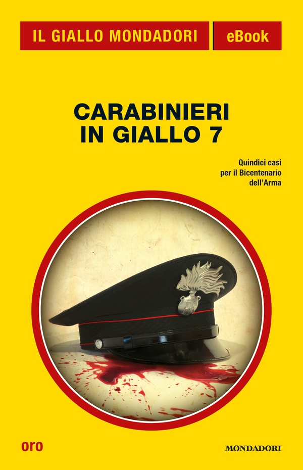 Carabinieri in giallo 7 (Il Giallo Mondadori) - Librerie.coop Carabinieri in giallo 7 (Il Giallo Mondadori) - Librerie.coop