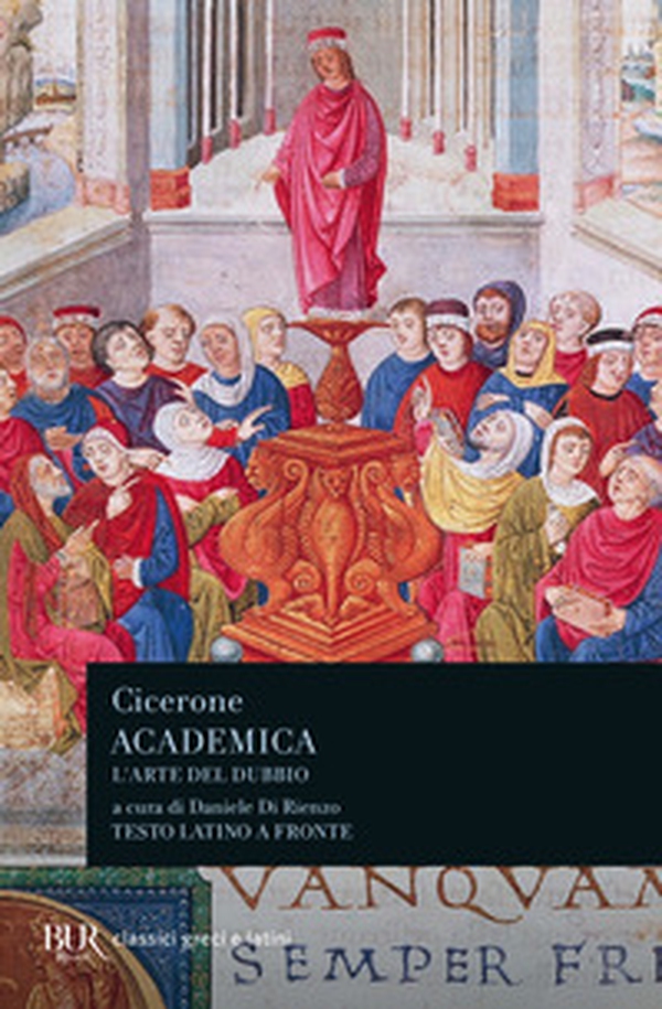Academica. L'arte del dubbio. Testo latino a fronte - Librerie.coop Academica. L'arte del dubbio. Testo latino a fronte - Librerie.coop