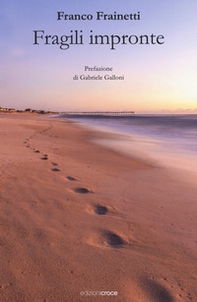 Fragili impronte - Librerie.coop Fragili impronte - Librerie.coop