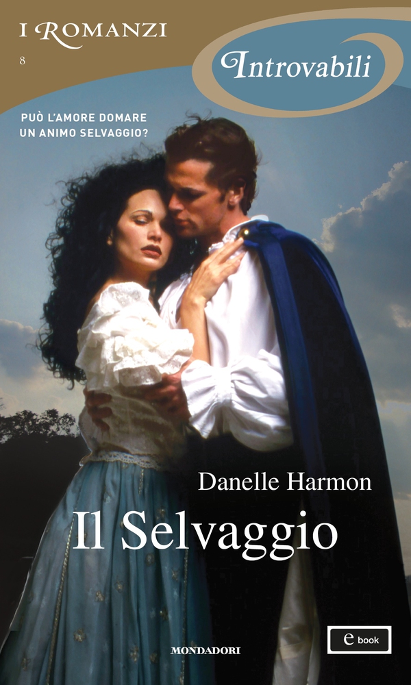 Il Selvaggio (I Romanzi Introvabili) - Librerie.coop Il Selvaggio (I Romanzi Introvabili) - Librerie.coop