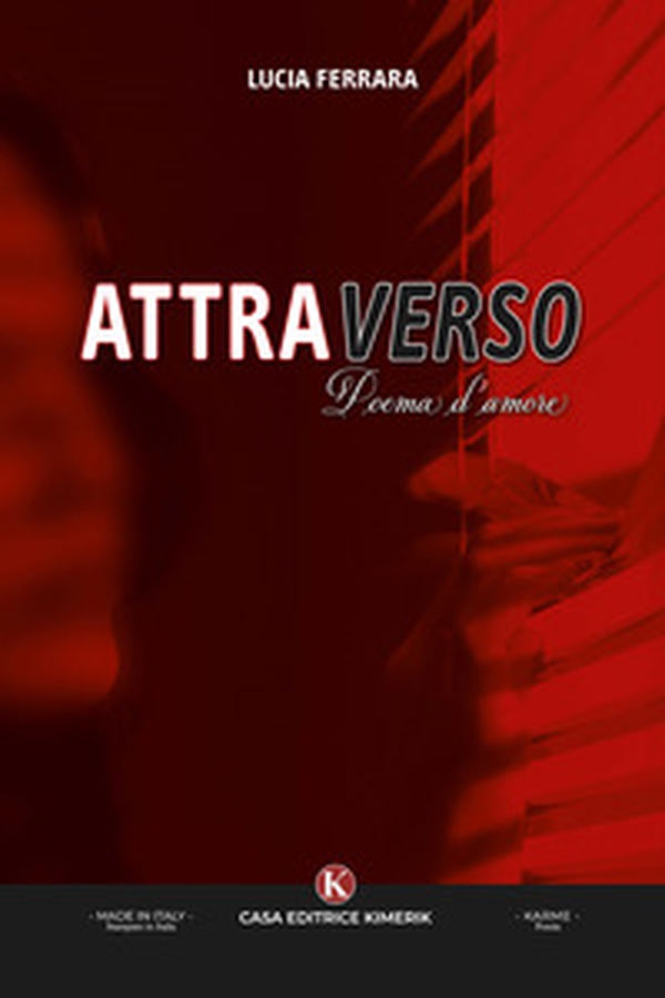 Attraverso. Poema d'amore - Librerie.coop Attraverso. Poema d'amore - Librerie.coop