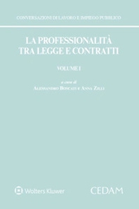 La professionalità tra legge e contratti - Vol. 1 - Librerie.coop