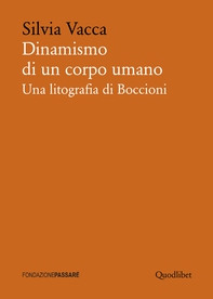 Dinamismo di un corpo umano - Librerie.coop