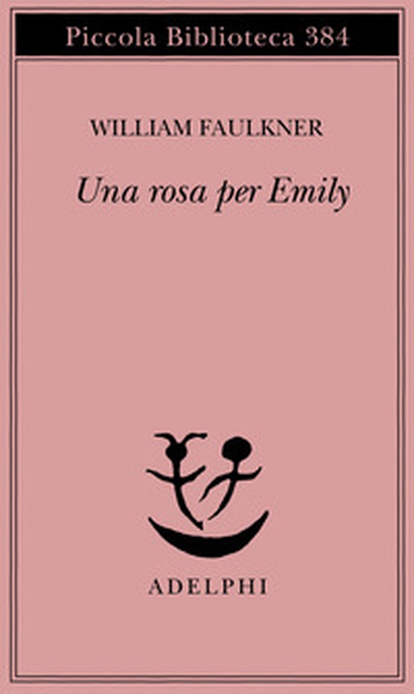 Una rosa per Emily - Librerie.coop Una rosa per Emily - Librerie.coop
