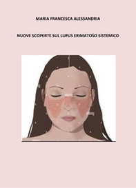 Nuove scoperte sul lupus erimatoso sistemico - Librerie.coop