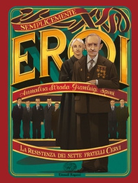 La Resistenza dei sette fratelli Cervi - Librerie.coop La Resistenza dei sette fratelli Cervi - Librerie.coop