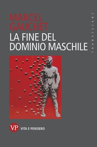 La fine del dominio maschile - Librerie.coop