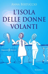 L'isola delle donne volanti - Librerie.coop