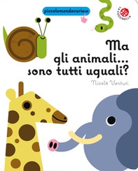Ma gli animali... Sono tutti uguali? - Librerie.coop