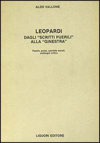 Leopardi. Dagli «Scritti puerili» alla «Ginestra» - Librerie.coop
