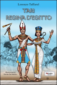 Tari regina d'Egitto - Librerie.coop