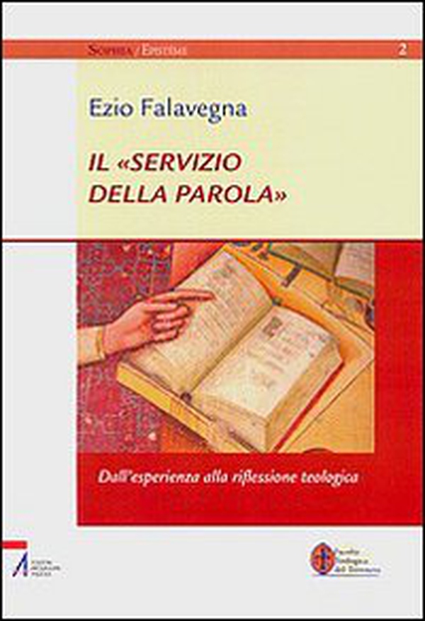 Il «servizio della parola». Dall'esperienza alla riflessione teologica - Librerie.coop Il «servizio della parola». Dall'esperienza alla riflessione teologica - Librerie.coop