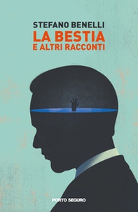 La bestia e altri racconti - Librerie.coop