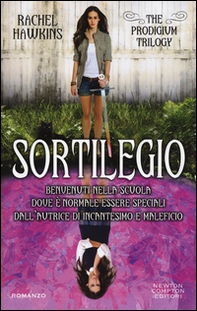 Sortilegio. The Prodigium trilogy - Librerie.coop Sortilegio. The Prodigium trilogy - Librerie.coop