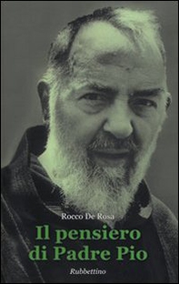 Il pensiero di Padre Pio - Librerie.coop