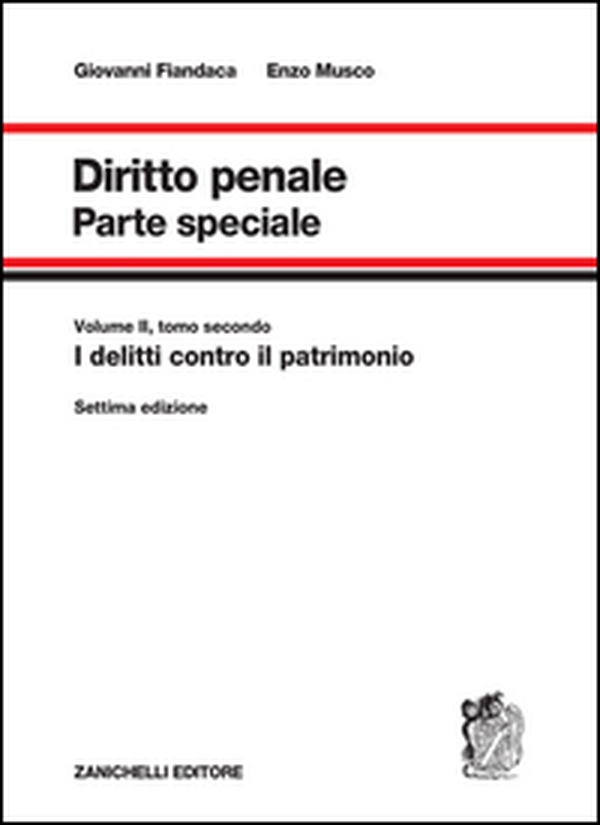 Diritto penale. Parte speciale - Vol. 2\2 - Librerie.coop Diritto penale. Parte speciale - Vol. 2\2 - Librerie.coop