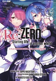 Re: zero. Starting life in another world. Una settimana alla magione - Vol. 1 - Librerie.coop