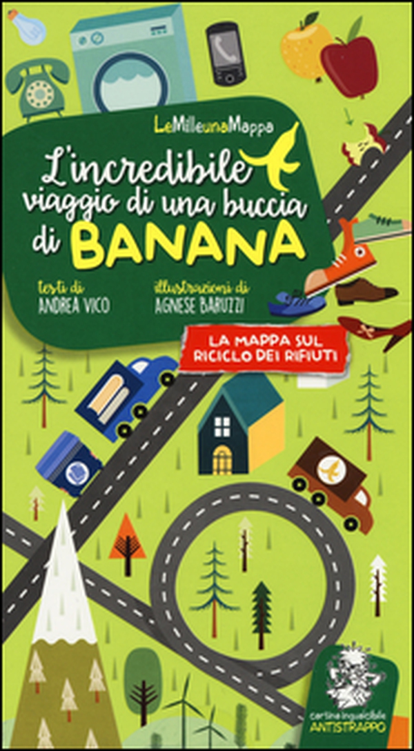 L'incredibile viaggio di una buccia di banana - Librerie.coop L'incredibile viaggio di una buccia di banana - Librerie.coop