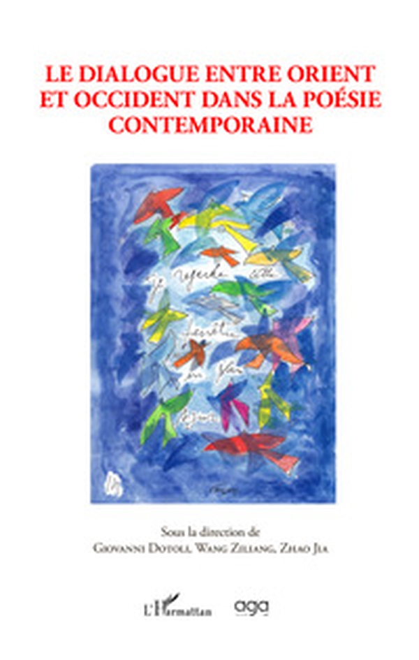 Le dialogue entre Orient et Occident dans la poésie contemporaine - Librerie.coop Le dialogue entre Orient et Occident dans la poésie contemporaine - Librerie.coop