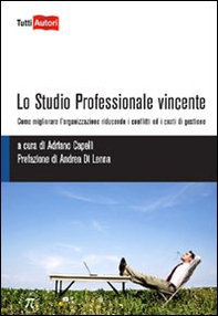 Lo studio professionale e vincente - Librerie.coop Lo studio professionale e vincente - Librerie.coop