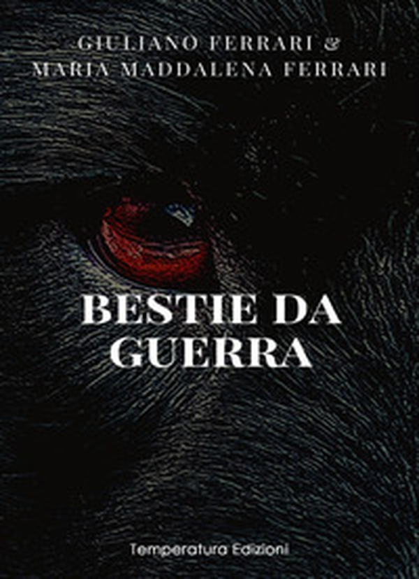 Bestie da guerra - Librerie.coop Bestie da guerra - Librerie.coop