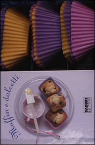 Muffin e dolcetti - Librerie.coop Muffin e dolcetti - Librerie.coop